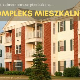 Kompleks Mieszkalny w USA